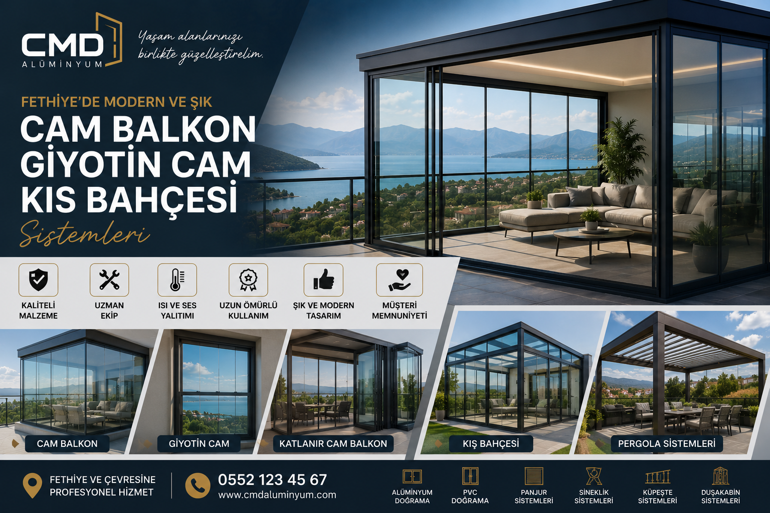 Fethiye Cam Balkon, Giyotin Cam ve Kış Bahçesi Sistemleri